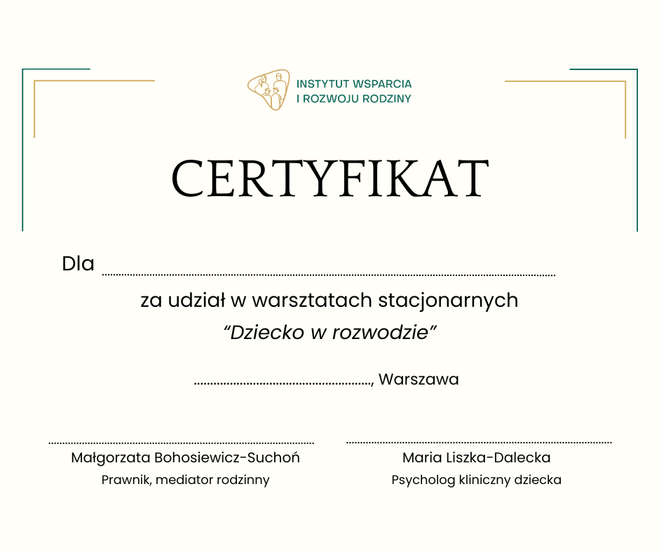 Wzór certyfikatu uczestnictwa w warsztacie Dziecko w rozwodzie